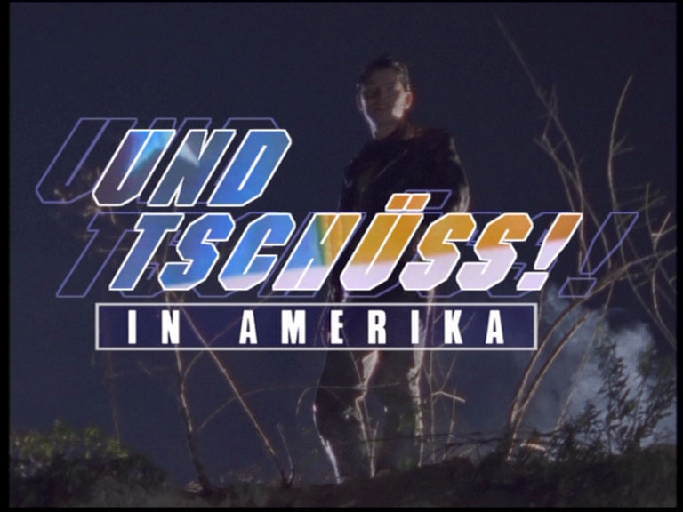 Und Tschüss In Amerika Und Tschüss In Amerika