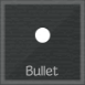 Bullet