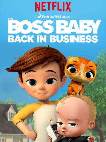 The Boss Baby Back In Business Ficreation Fandom