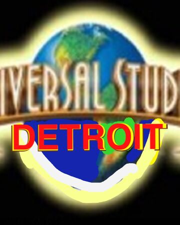 Universal Studios Detroit Universal Studios Theme Park Fanon Wiki Fandom - new theme park tycoon ep 9 the walking dead park roblox youtube