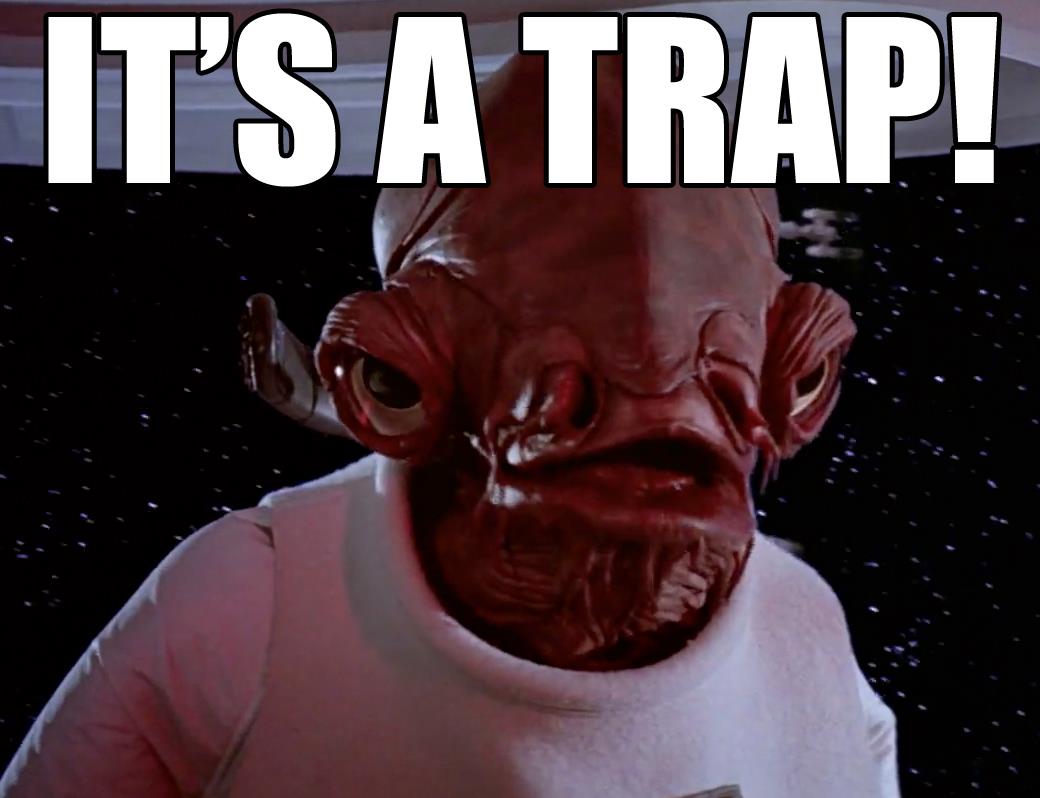 admiral ackbar it's a trap