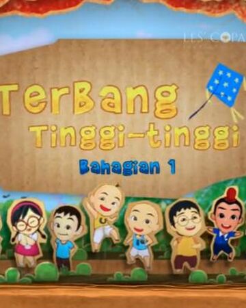 Terbang Tinggi Tinggi Upin Ipin Wiki Fandom