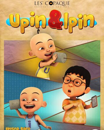 Dulu Dan Sekarang Upin Ipin Wiki Fandom
