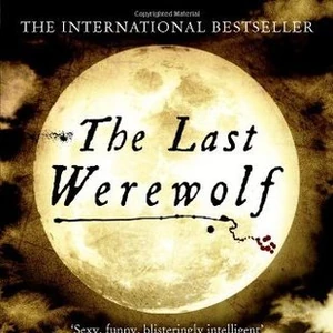 Last Werewolf Bloodlines Trilogy Urban Fantasy Wiki Fandom