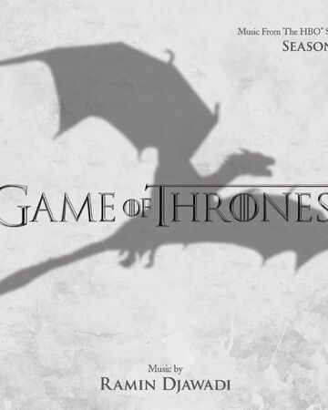 Game Of Thrones Season 3 Soundtrack Urzeala Tronurilor Wiki Fandom