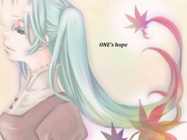 One S Hope Vocaloid Lyrics Wiki Fandom Powered By Wikia