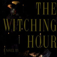 The Witching Hour The Vampire Chronicles Wiki Fandom