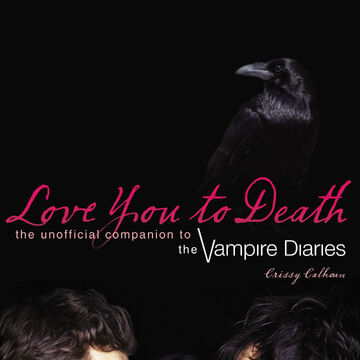 Love You To Death Season 1 The Vampire Diaries Wiki Fandom