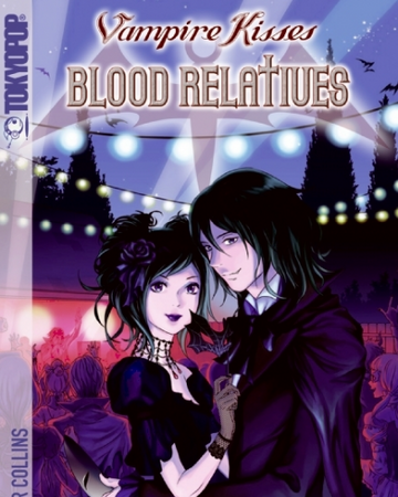 Blood Relatives Volume Iii Vampire Kisses Wiki Fandom