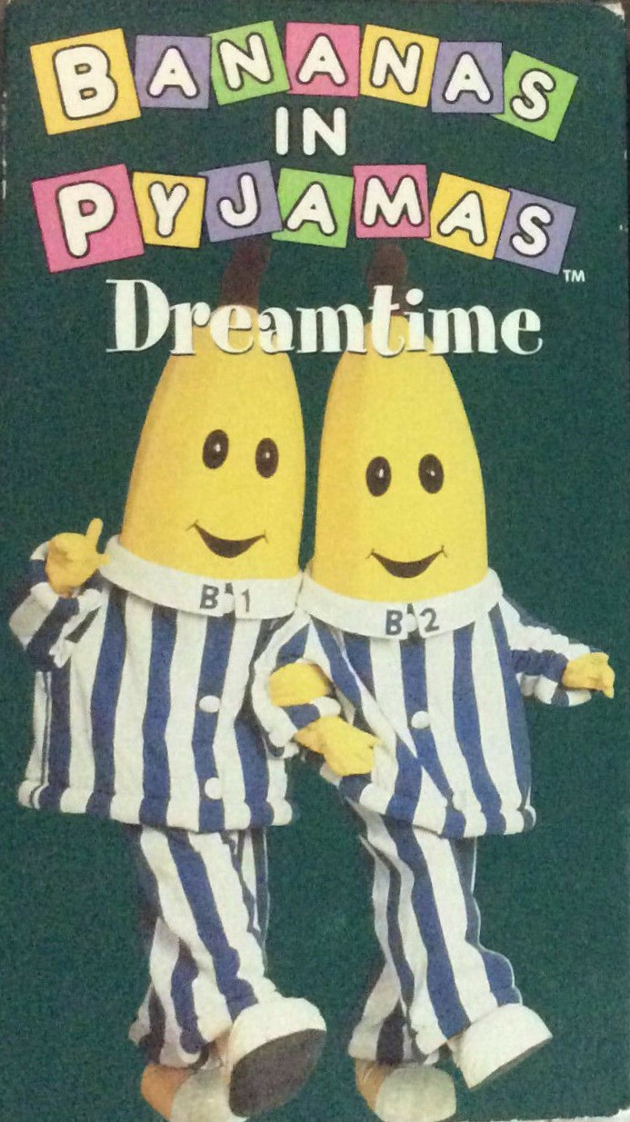 Bananas in Pajamas: Dreamtime VHS 2003 | Vhs and DVD Credits Wiki | Fandom