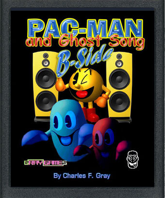 Pac Man And Ghost Song B Side Video Game Homebrew Wiki Fandom