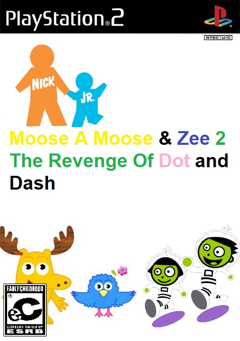 Nick Jr Moose A Moose Zee 2 The Revenge Of Dot And Dash