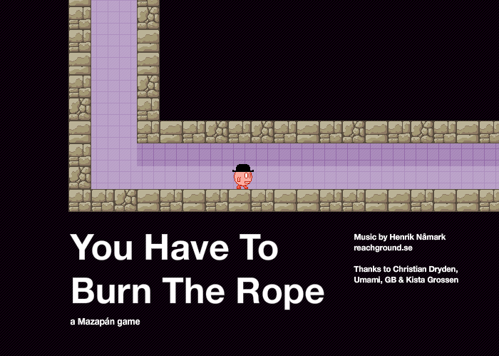 you half to burn the rope