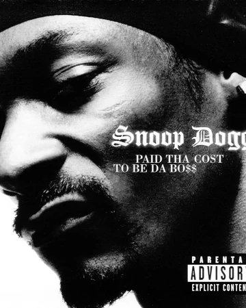 Snoop Dogg Paid Tha Cost To Be Da Bo 2002 Mediatheque De Morx Fandom Like a brick and just because i sip moet, they say that i'm hopeless but i don't give a fuck, so blame it on the loc'ness now this is how we do it when we checking the grip snoop dogg is in this bitch, so don't even trip i. fandom