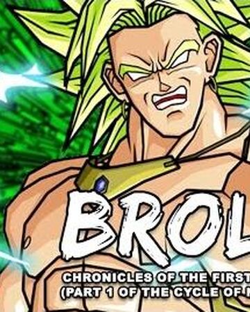 Broly Chronicles Villain Song Wiki Fandom