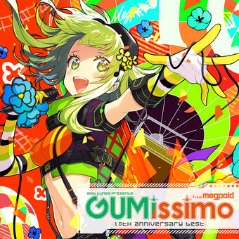 Exit Tunes Presents Gumissimo From Megpoid 10th Anniversary Best Vocaloid Wiki Fandom