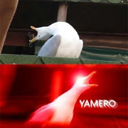 YAMERO! YAMERO!