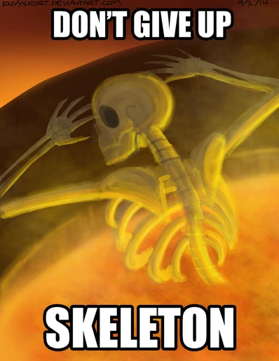 Don t give up skeleton by envyskort-d7xr4ld