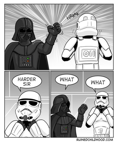Vader choke harder sir
