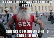 You-better-not-laugh-funny-adult-santa-meme You-better-not-laugh-funny-adult-santa-meme