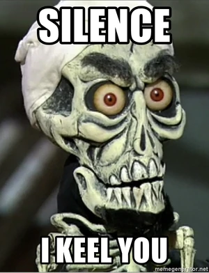 Silence-i-keel-you