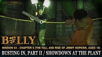 Busting In, Part II Showdown at the Plant - Mission 64 - Bully Scholarship Edition-0 Busting In, Part II Showdown at the Plant - Mission 64 - Bully Scholarship Edition-0