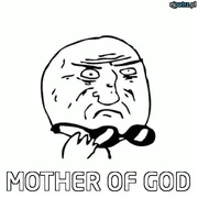 Mother of God shocked face Meme