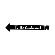 Tobecontinuedthing