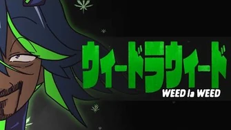 Weed la Weed-0