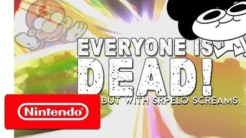 Everyone is dead but with SrPelo screams Super Smash Bros
