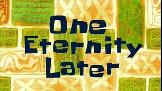 One Eternity Later SpongeBob Time Card 9