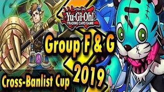 Group F & G Cross-Banlist Cup 2019
