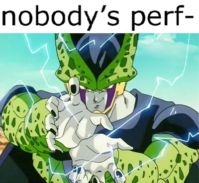 Perfect meme Perfect meme