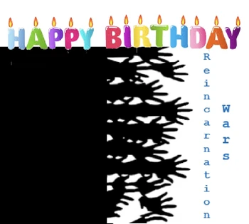 HappyBirthdayReincarnationWars