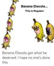 Banana-diavolo-this-is-requiem-banana-diavolo-got-what-he-66084680