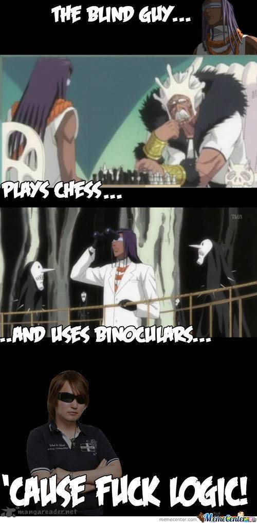 Bleach blind guy meme by korsjk-d83i7by