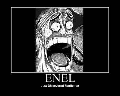 Enel Discovers Fanfiction
