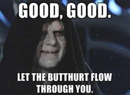 Butthurt