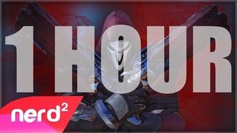 Overwatch Song The Reaper 1 HOUR VERSION Nerdout