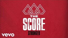 The Score - Stronger (Audio)