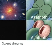 Azathoth-azathoth-sweet-dreams-60465681 Azathoth-azathoth-sweet-dreams-60465681