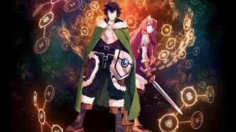 The Rising of the SHIELD HERO OST - Main Theme The Rising of the SHIELD HERO OST - Main Theme