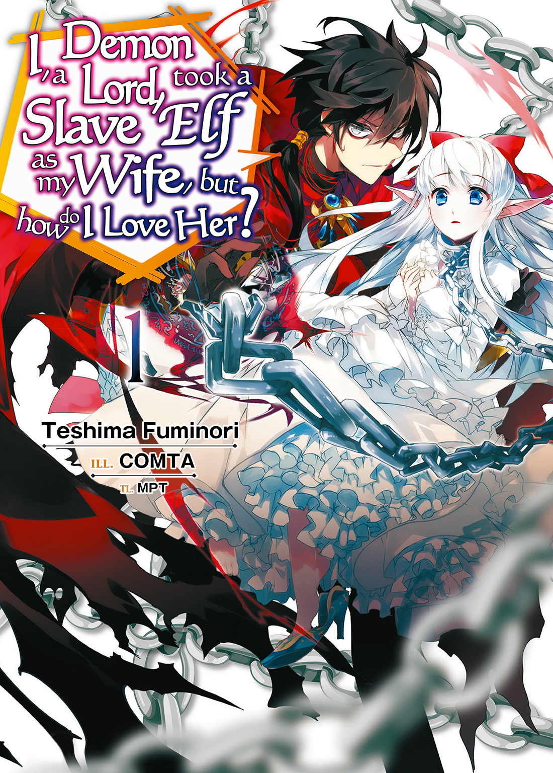 I, a Demon Lord, Took a Slave Elf as my Wife, but how do I ...