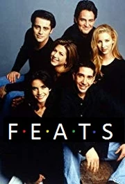 Feats are Friends Feats are Friends