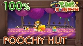 Poochy & Yoshi's Woolly World - All Poochy Levels (Poochy Hut) All Missions