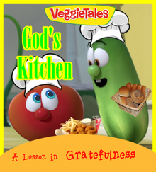 God's Kitchen | VeggieTales Fanon Wiki | FANDOM powered by Wikia