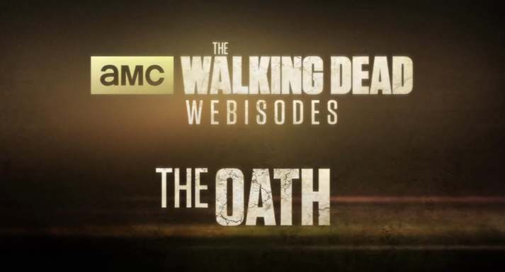 The Walking Dead Webisodes: The Oath | Walking Dead Wiki | FANDOM
