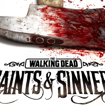 The Walking Dead Saints Sinners Walking Dead Wiki Fandom