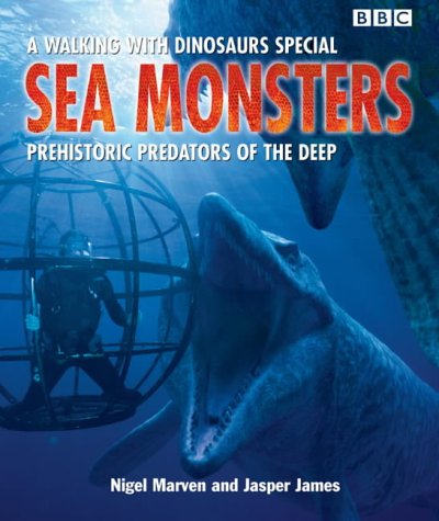 Sea Monsters Prehistoric Predators Of The Deep Walking
