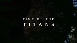 Time of the titans
